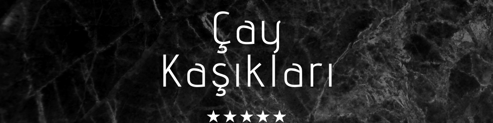 ÇAY & BAL KAŞIKLARI