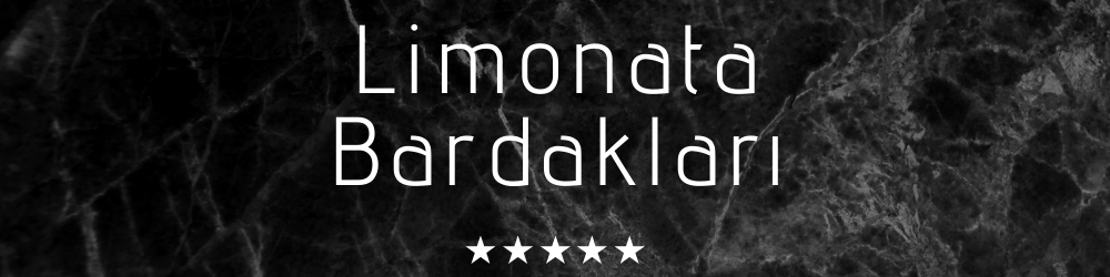 LİMONATA BARDAKLARI